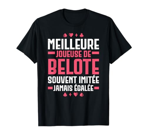 Meilleure Joueuse De Belote Humour Cadeau Belote T-Shirt