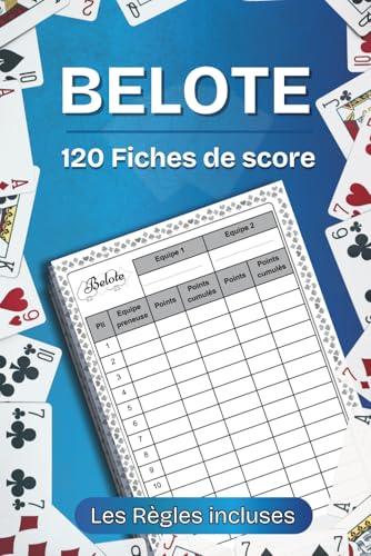 Belote 120 Fiches de Score: Carnet de Belote à remplir avec 
